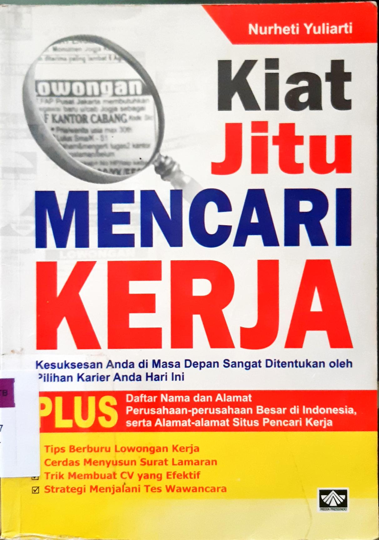 Cover Kiat jitu mencari kerja / Nurheti Yuliarti ; Penyunting, Azza Grafika
