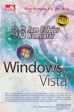 Cover Tiga puluh enam jam belajar komputer Windows Vista / Budi Permana, SE.,AK.,M.Sc.