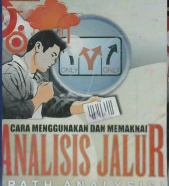 Cover Cara Menggunakan dan Memakai Analisis Jalur (PATH ANALYSIS, / Riduan, Engkos achmad,Kuncoro;Editor,Buchari alm