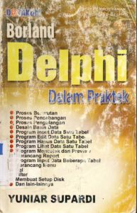 Cover Borland delphi dalam peraktek / Yuniar Supardi
