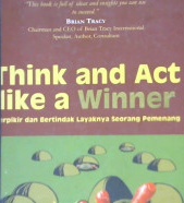 Cover Think and act like a winner, Berfikir dan bertindak layaknya seorang pemenang/ Muk Kuang / Muk Kuang