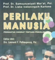 Cover Perilaku manusia :  Pengantar singkat tentang psikologi / Frits Kluytmans; Penerjemah, Prof. Dr. Samsunuwiyati Mar'at; Editor, Anna Susana
