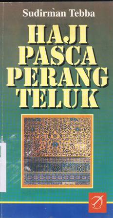 Cover Haji pasca perang teluk / Sudirman Tebba