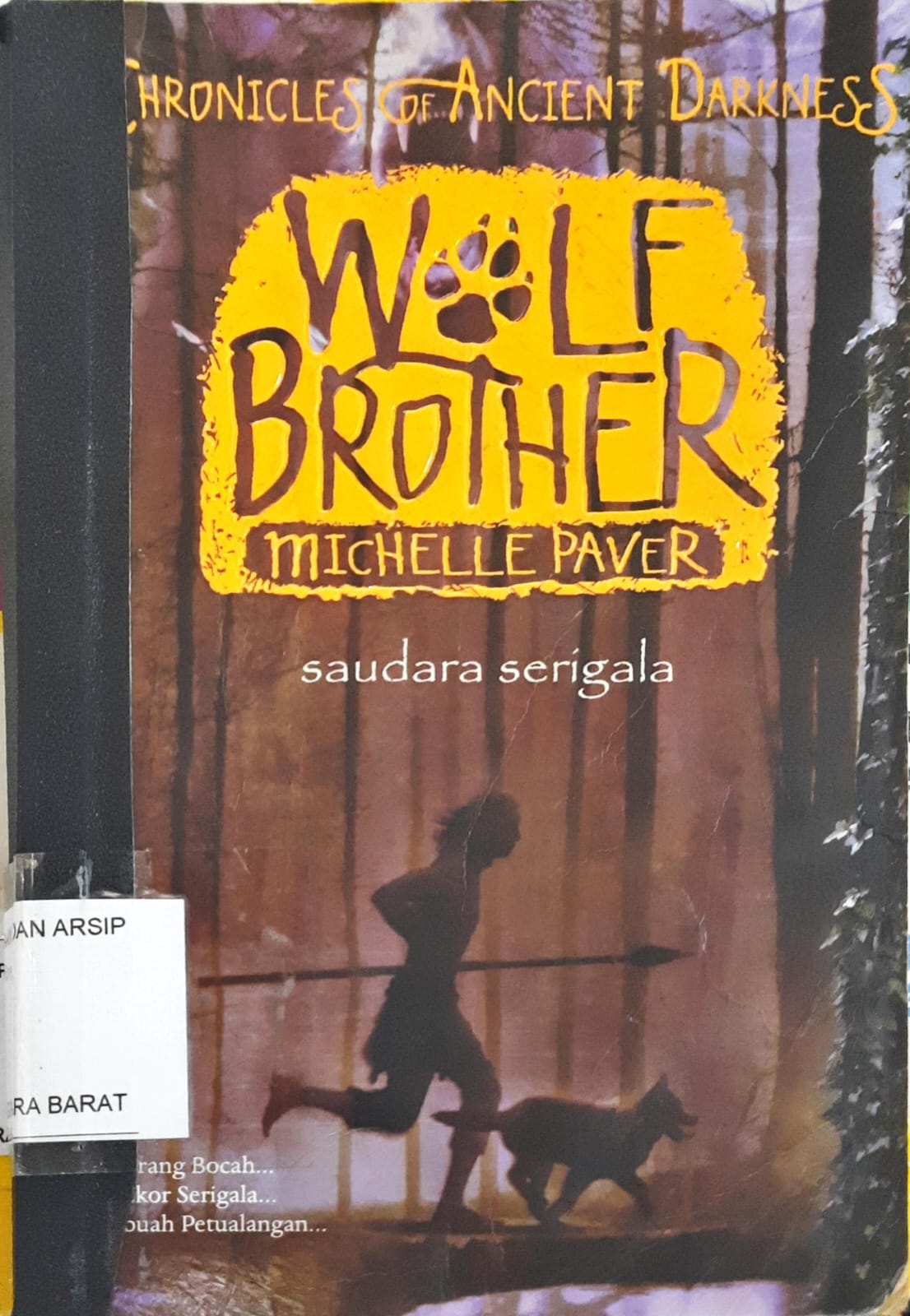 Cover Chronecles of ancient darkness Wolf Brother, / Michelle Paver