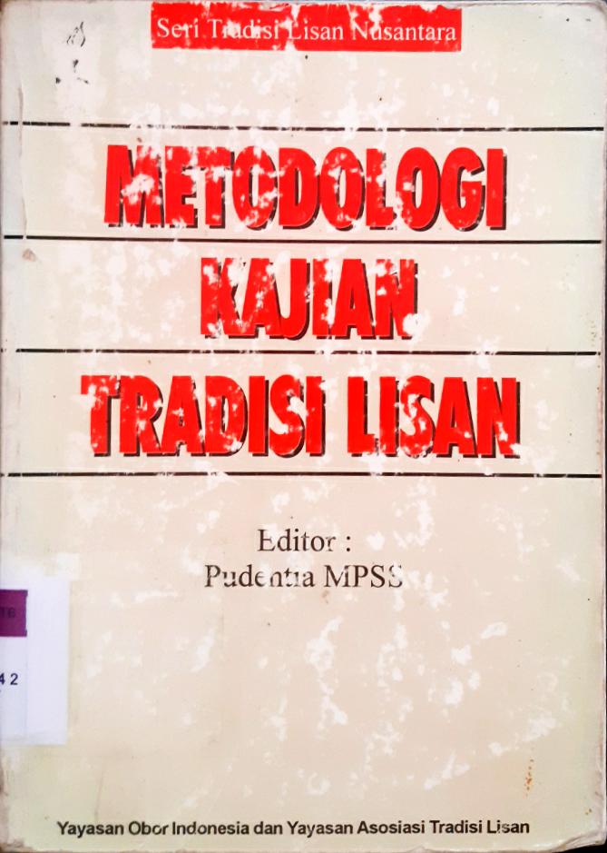 Cover Metodologi kajian tradisi lisan / editor,  Pudentia