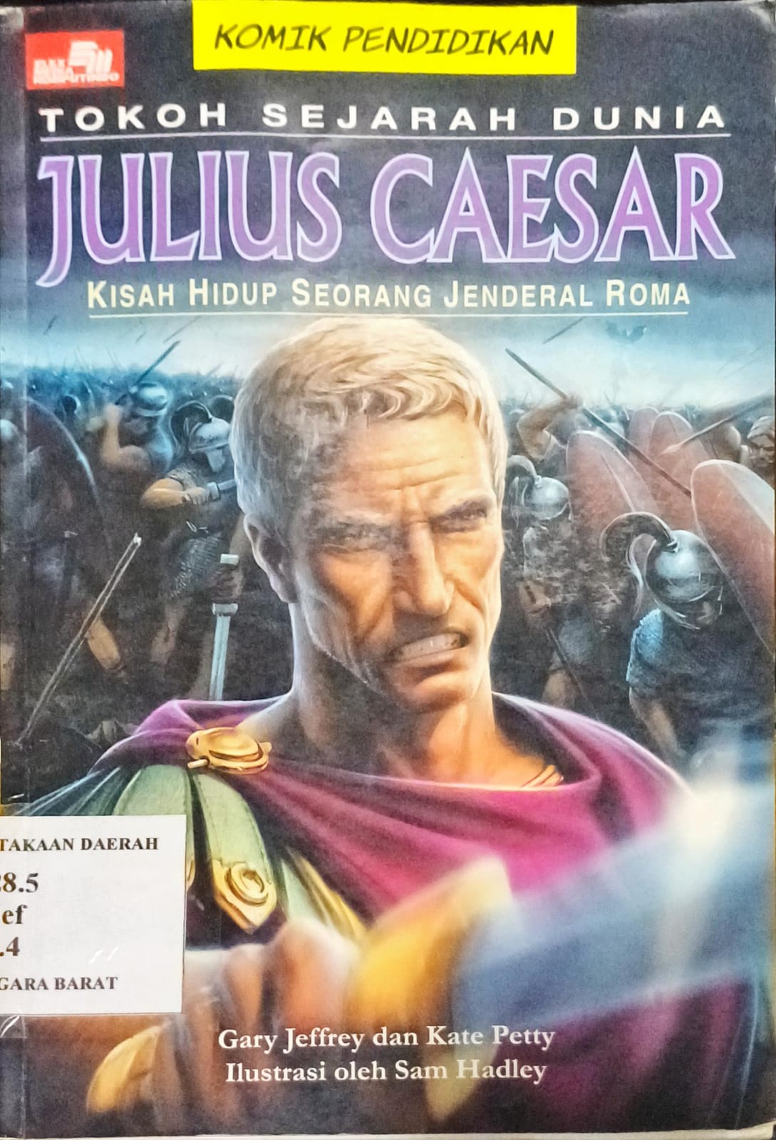 Cover Julius Caesar, Kisah Hidup Seorang Jendral Roma, Gary Jeffery