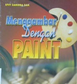 Cover Menggambar dengan paint / Efvy Zamidra Zam