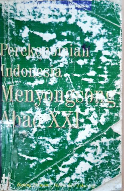 Cover Perekonomian Indonesia menyongsong abad XXI / Sularso Supater, Bambang Subandrijo, Jakob Tobing