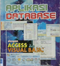 Cover Aplikasi Database dengan Access dan Visual Basic, / Ir. Suryanto Tabrani, MM