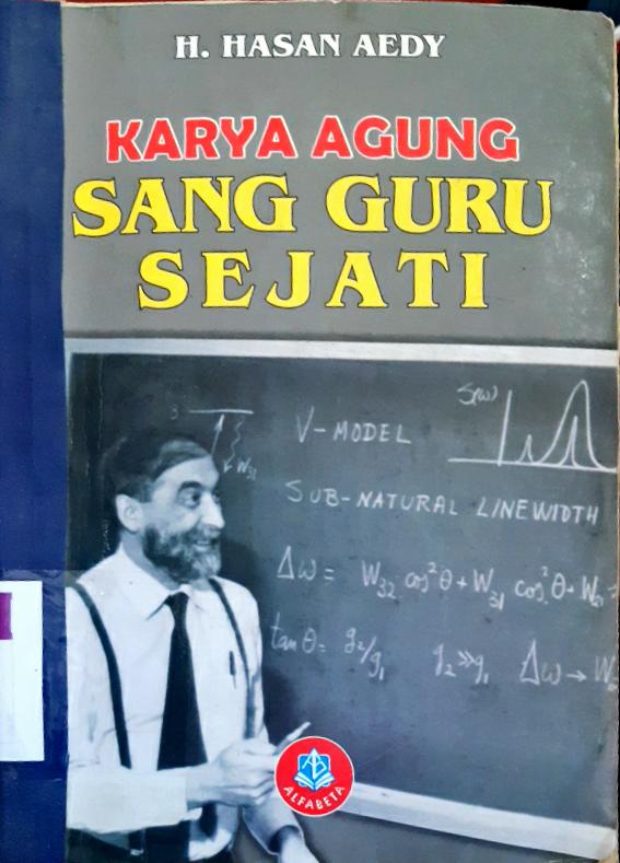 Cover Karya agung sang guru sejati / H. Hasan Aedy
