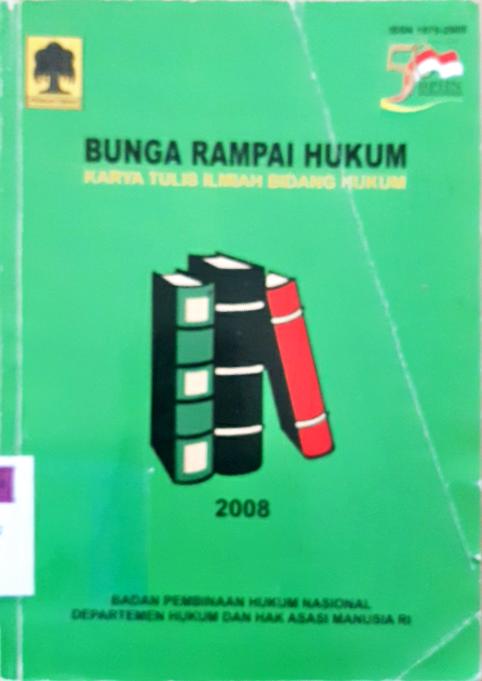 Cover Bunga rampai hukum :  Karya tulis ilmiah bidang hukum, / ,Ajarotni  Nasution