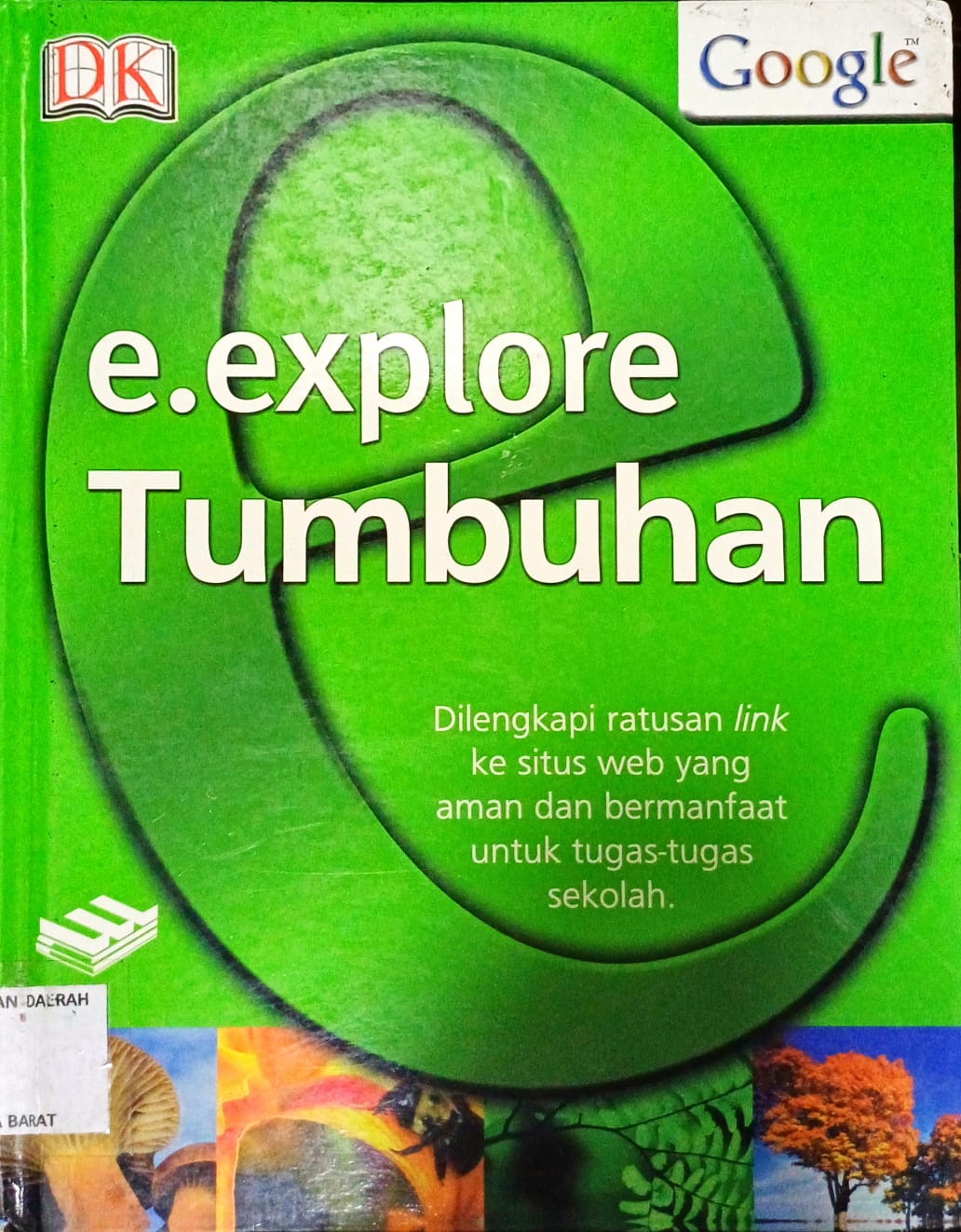 Cover E.Explore Tumbuhan, David Burnie;Penerjemah,Kadi sakarwulan;editor,Winny Rahmayanti,Dwi kartika wardani