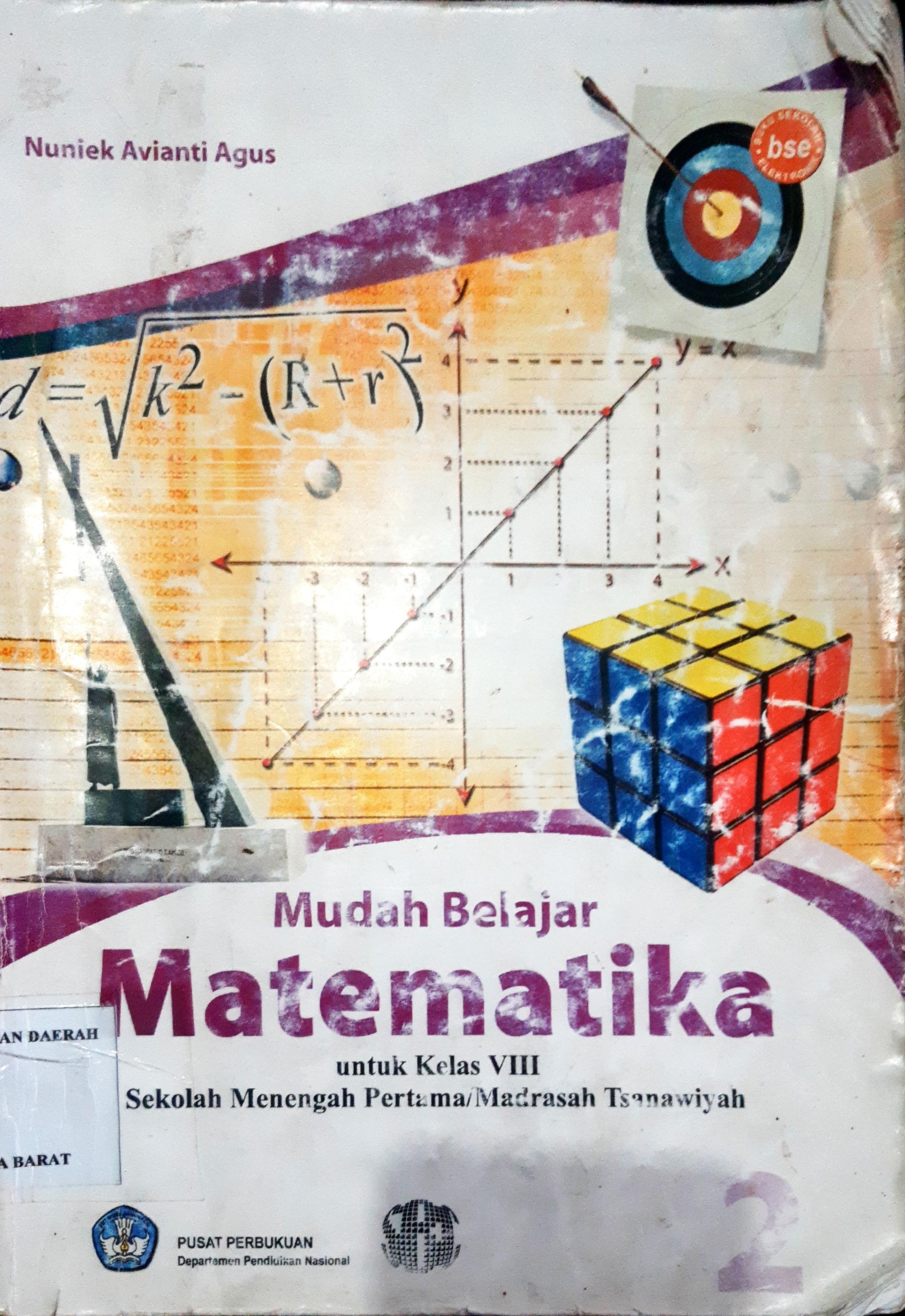 Cover Mudah belajar matematika untuk kelas viii sekolah menengah pertama Madrasah sanawiyah / Naniek aviati agus