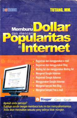 Cover Memburu dollar dan mencari popularitas di Internet / Tutang, MM.