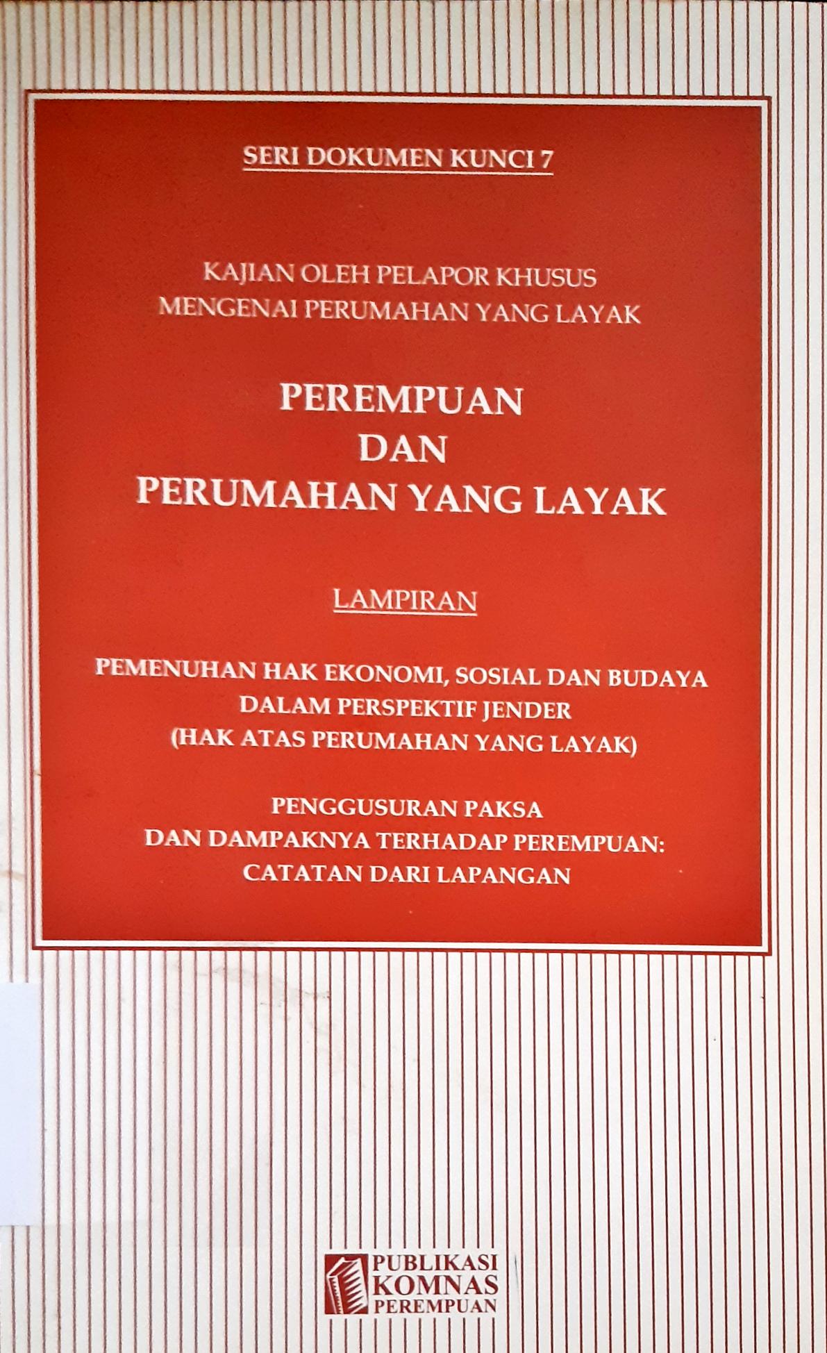 Cover Kajian oleh pelapor khusus mengenai perumahan yang layak, Perempuan dan perumahan yang layak / Penerjemah, Idaman Andarmosoko;Editor, Dewi Novirianti