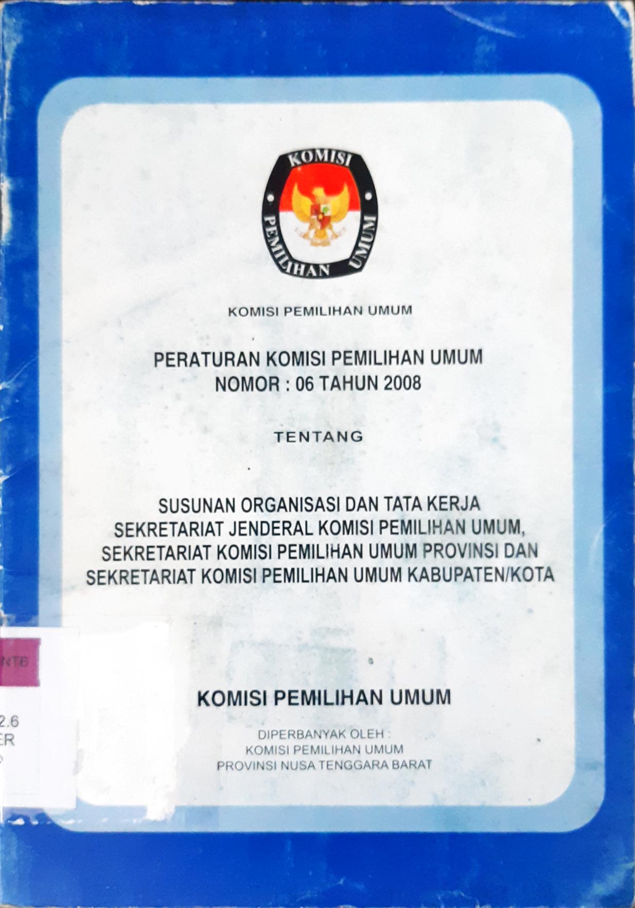 Cover Peraturan komisi pemilihan umum nomor 05 tahun 2008 tentang tata kerja komosi pemilihan umum komisi pemilihan umum provisi dan komisi pemilihan umum kabupaten/kota