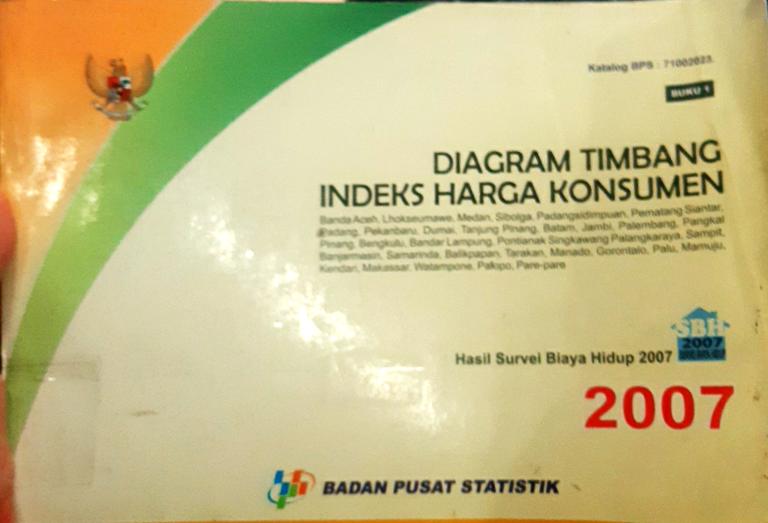 Cover Diagram timbang indeks harga konsumen :  Hasil survei biaya hidup 2007 Buku I / Badan Pusat Statistik