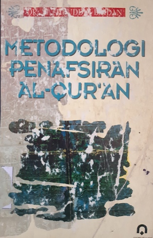 Cover Metodologi penafsiran Al-Quran, DR. Nasruddin Baidan