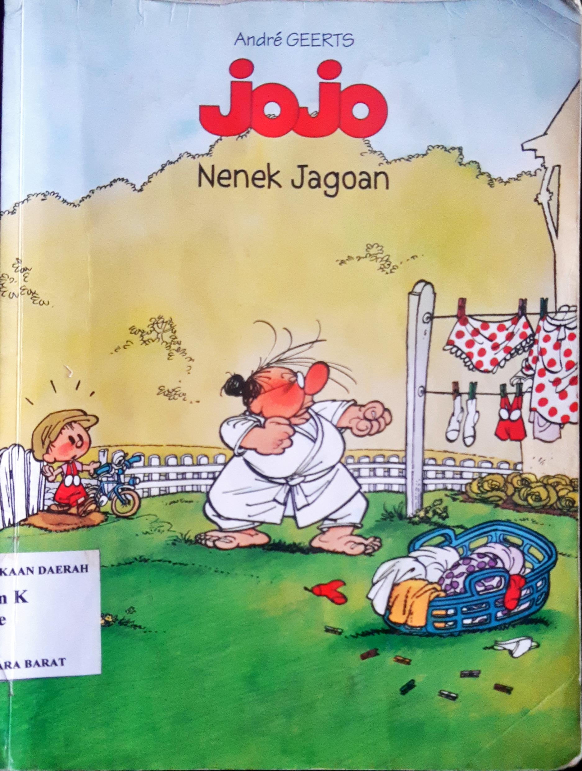Cover Jojo nenek jagoan / Andre Geents ; alih bahasa, Gema Mahardika