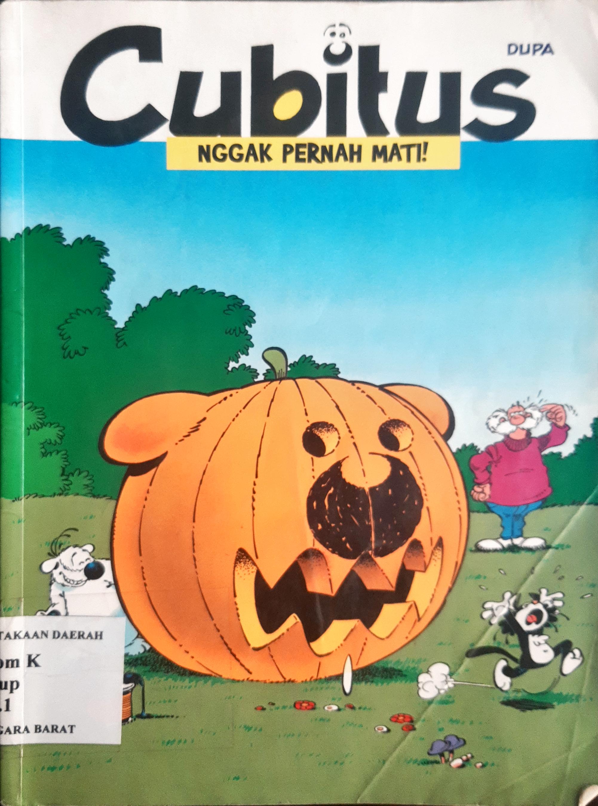 Cover Cubitus Nggak Pernah Mati, / Dupa ; alih bahasa, Suny Mariani