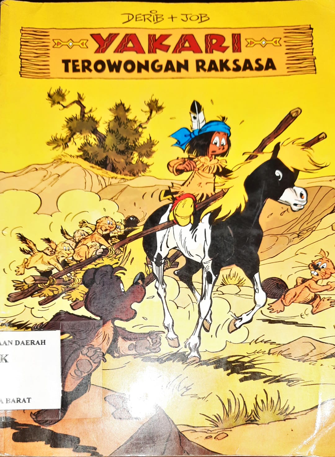 Cover Yakari terowongan angkasa, Derib, Job ; penerjemah, Arini ; editor, Niken Djokosuratno S