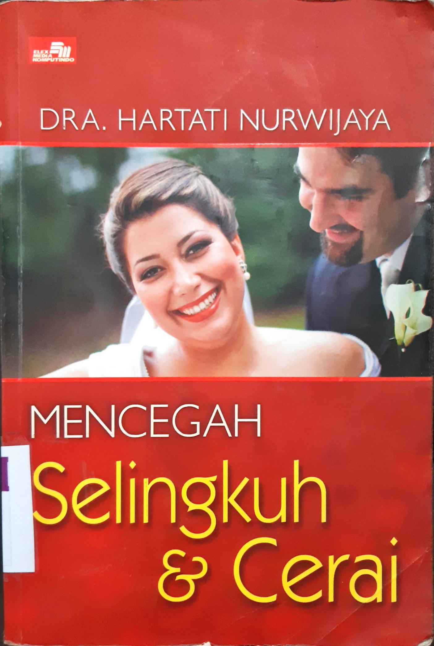 Cover Mencegah selingkuh dan cerai / Dra. Hartati Nurwijaya