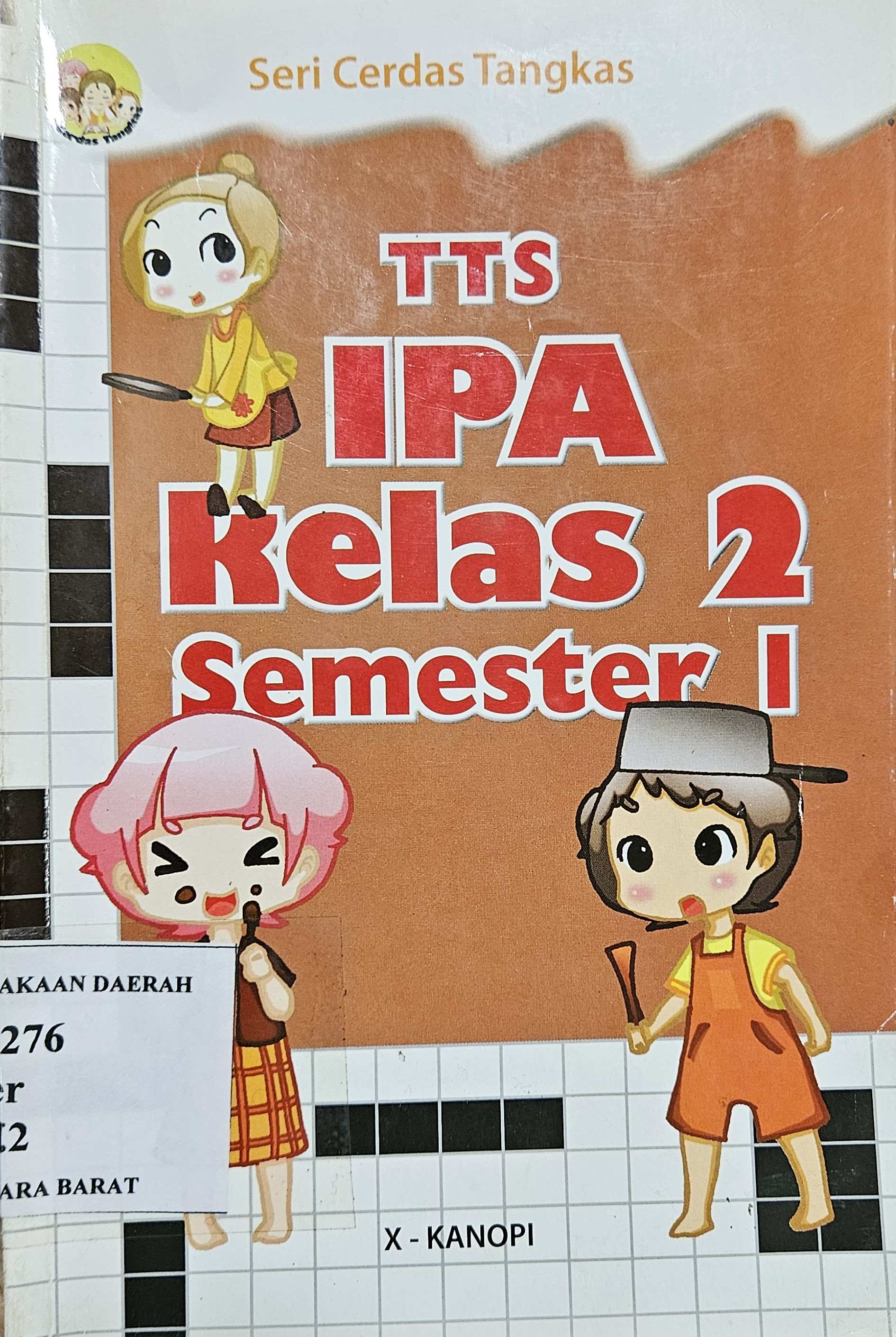Cover Tts ilmu pengetahuan alam kelas 2 semester 1 / X-Kanopi