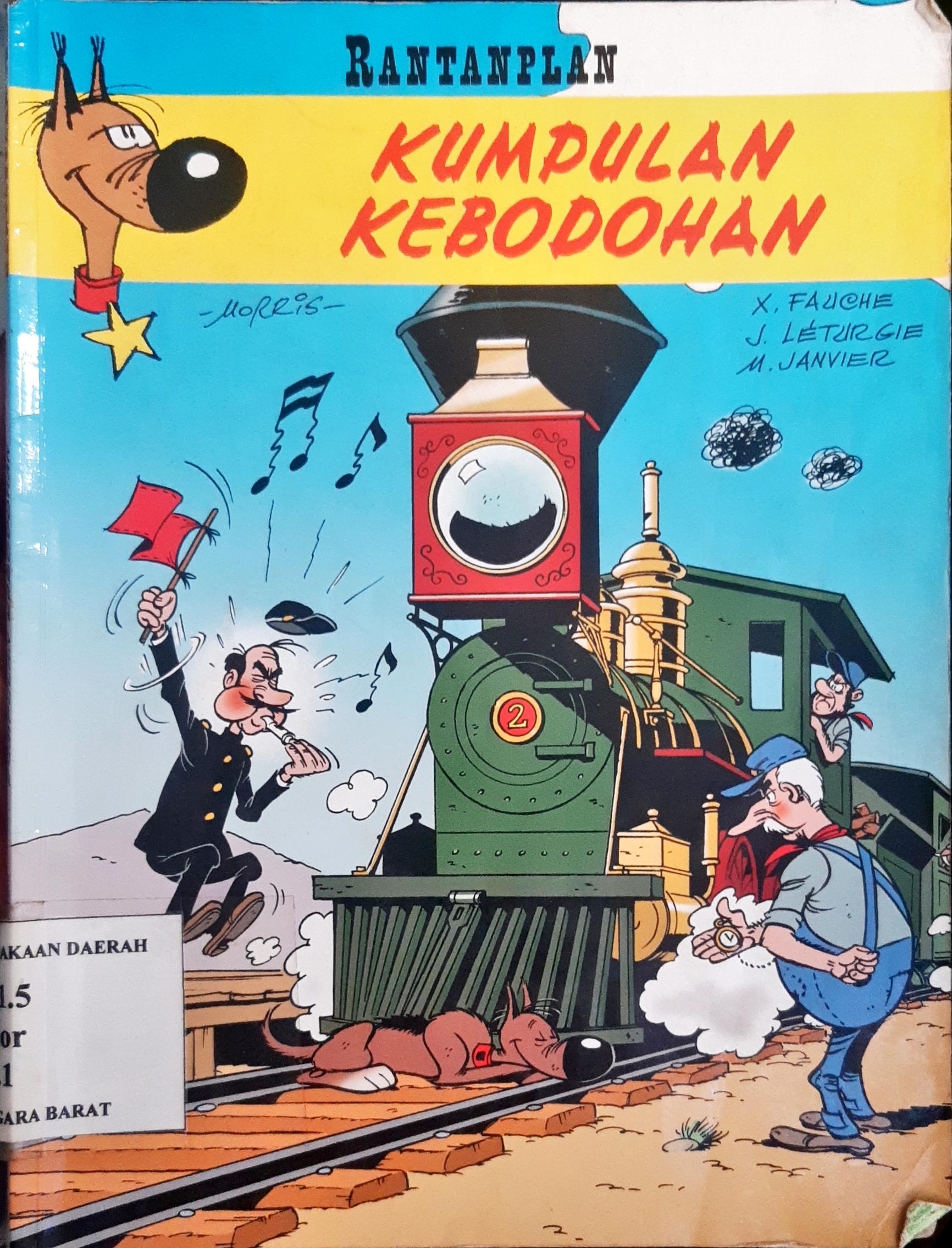 Cover Rantanplan :  kumpulan kebodohan / Morris, Januvier ; alih bahasa, Faudi Achmad Snofwan ; editor, Maria Adisrstika, Maria