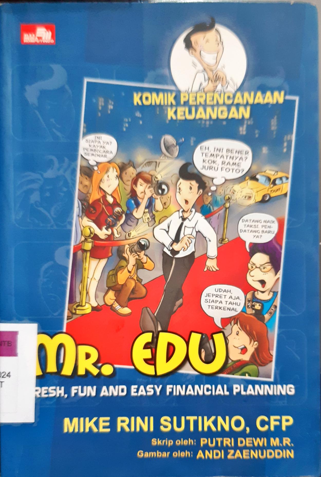 Cover Komik perencanaan keuangan MR Adu :  Fresh, fun and easy financial planning, Mike Rini Sutikno / Mike Rini Sutikno, CFP