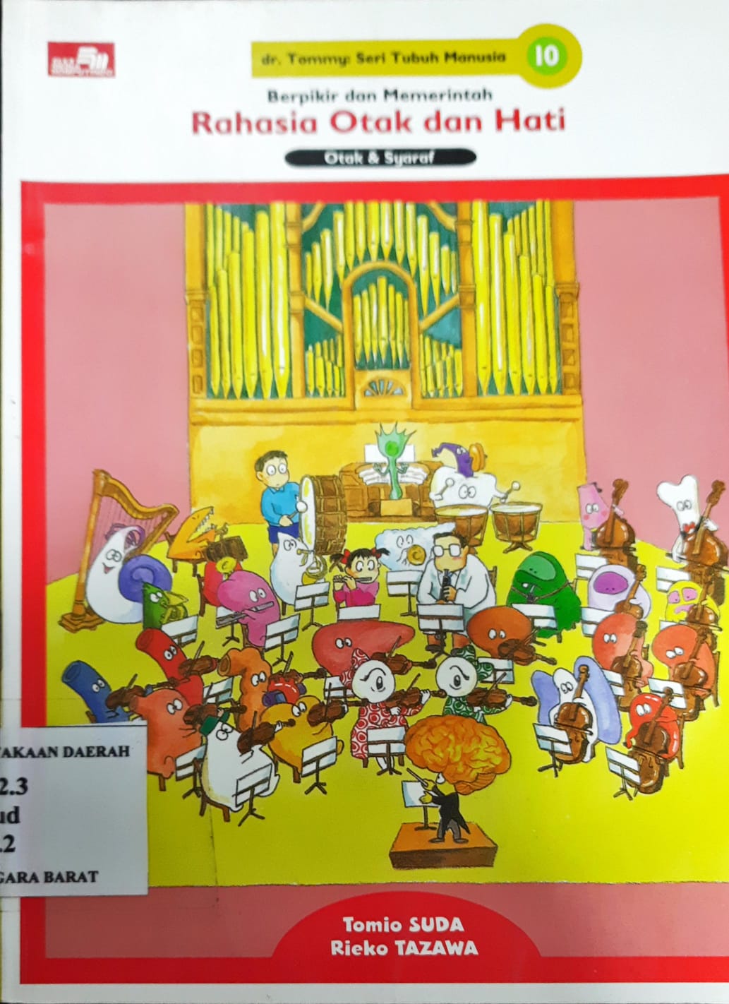 Cover Berpikir dan memerintah, rahasia otak dan hati otak dan syaraf, / Tomy Suda, Rieska Tozawa