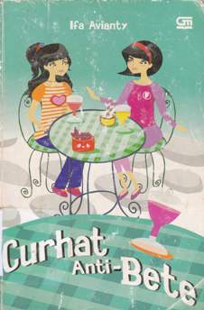 Cover Curhat anti-bete, / Ifa Avianty ; editor Triani Retno A