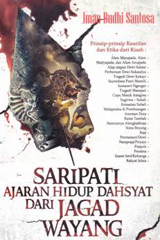 Cover Saripati ajaran hidup dahsyat dari jagad wayang / Iman Budhi Santosa