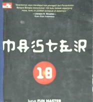 Cover Master 18 :  Jurus fun master yang akan mengubah energi hidup anda / Sugianto Tan; Editor, Rayendra L. Toruan