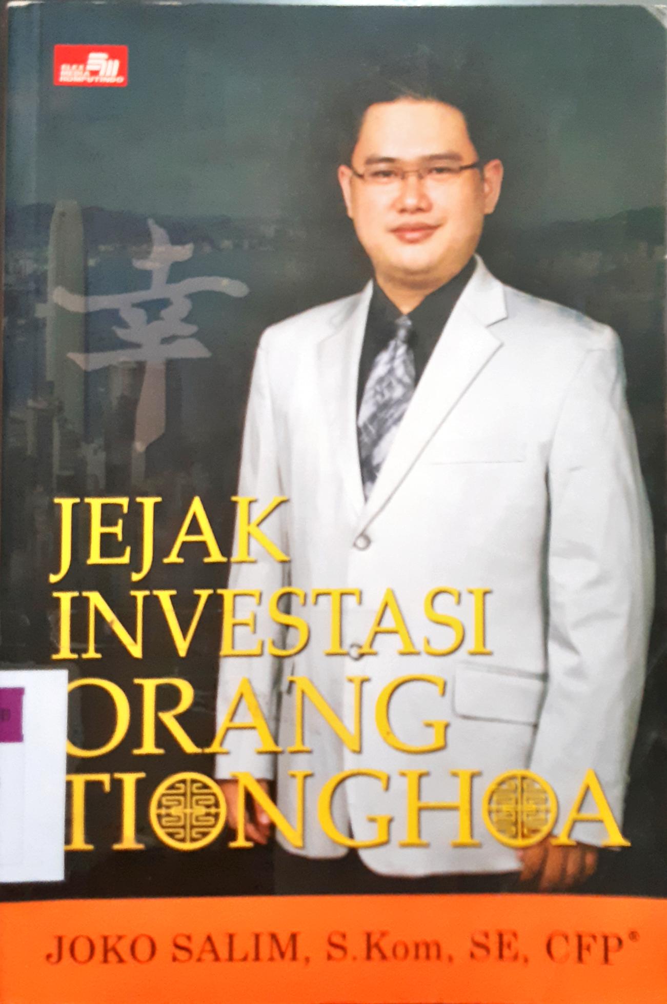 Cover Jejak investasi orang Tionghoa / Joko Salim