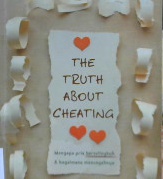 Cover The truth about cheating :  Mengapa pria berselingkuh dan bagaimana mencegahnya / M. Gary Neuman ; editor, Nahir Pradana