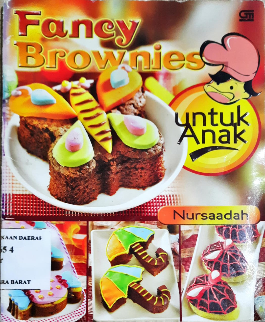 Cover Fancy brownies untuk anak, / Nursaadah ; editor, Intarina Hardiman