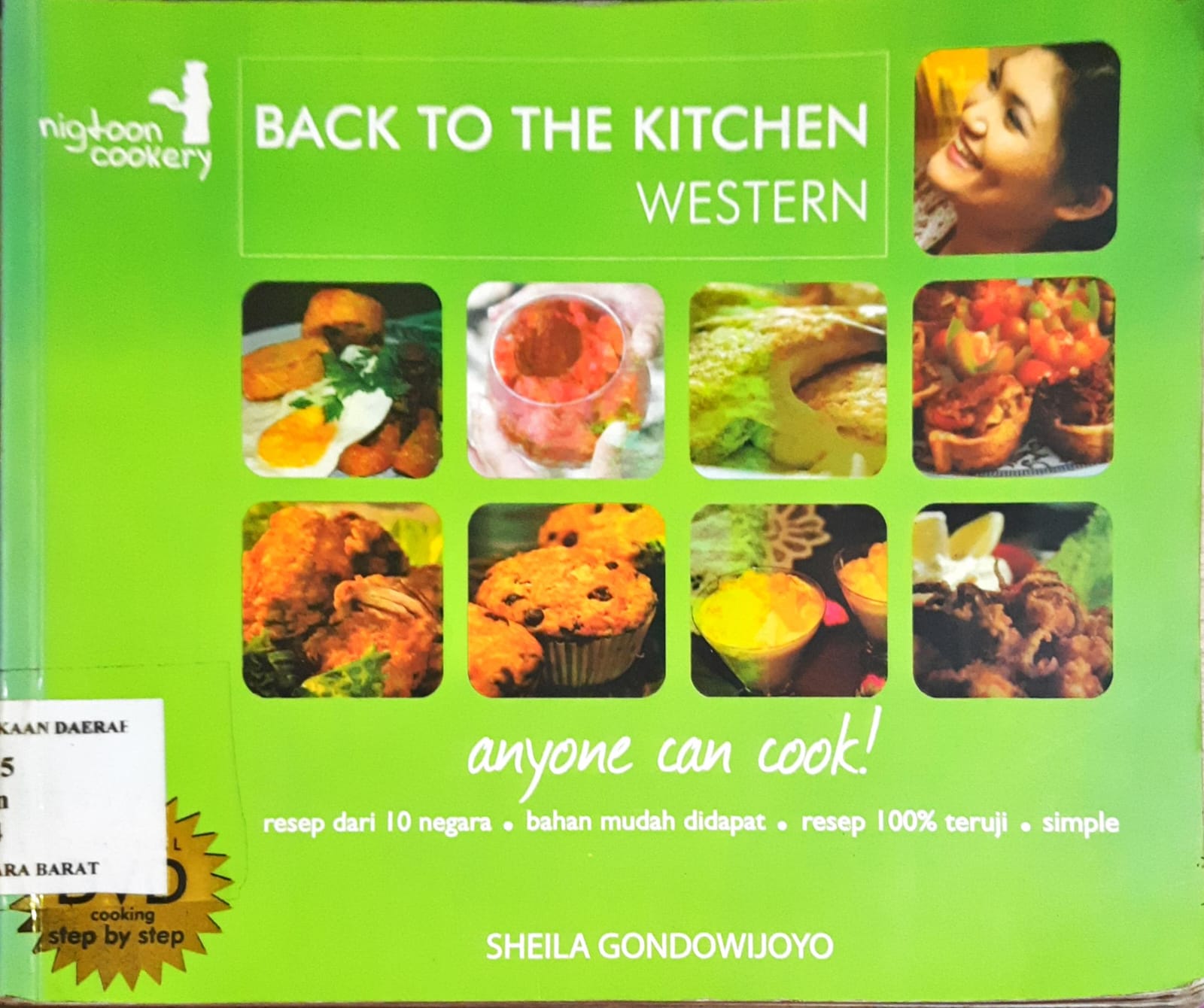 Cover Back to the kitchen western anyone can cook, / Sheila Gondowijoyo ; editor, Theresia Arie Prabawati