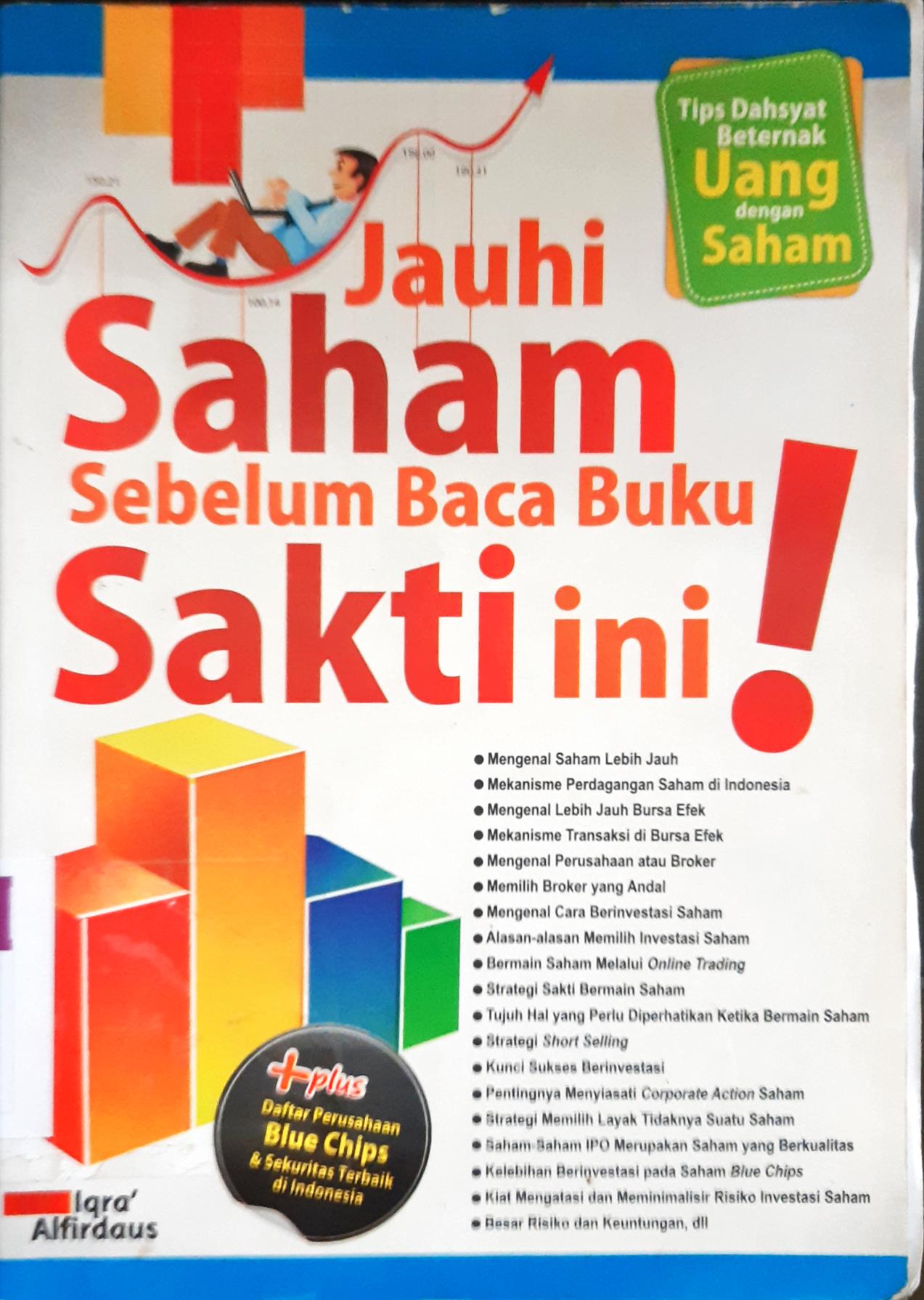 Cover Jauhi saham sebelum baca buku sakti ini / Iqra Alfirdaus ; editor, Putri Erine Nareswati