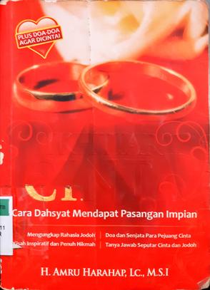 Cover Ikhtiar cinta :  Cara dahsyat mendapat pasangan impian / H. Amru LC MS.i ; Penyunting, Nur Chasanali