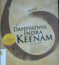 Cover Dahsyatnya indra ke enam / Ekokaf ; penyunting Lukito AM.