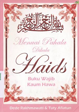 Cover Menuai Pahala dikala haids , / Dede Rakhmawati, Tuty Afiatun
