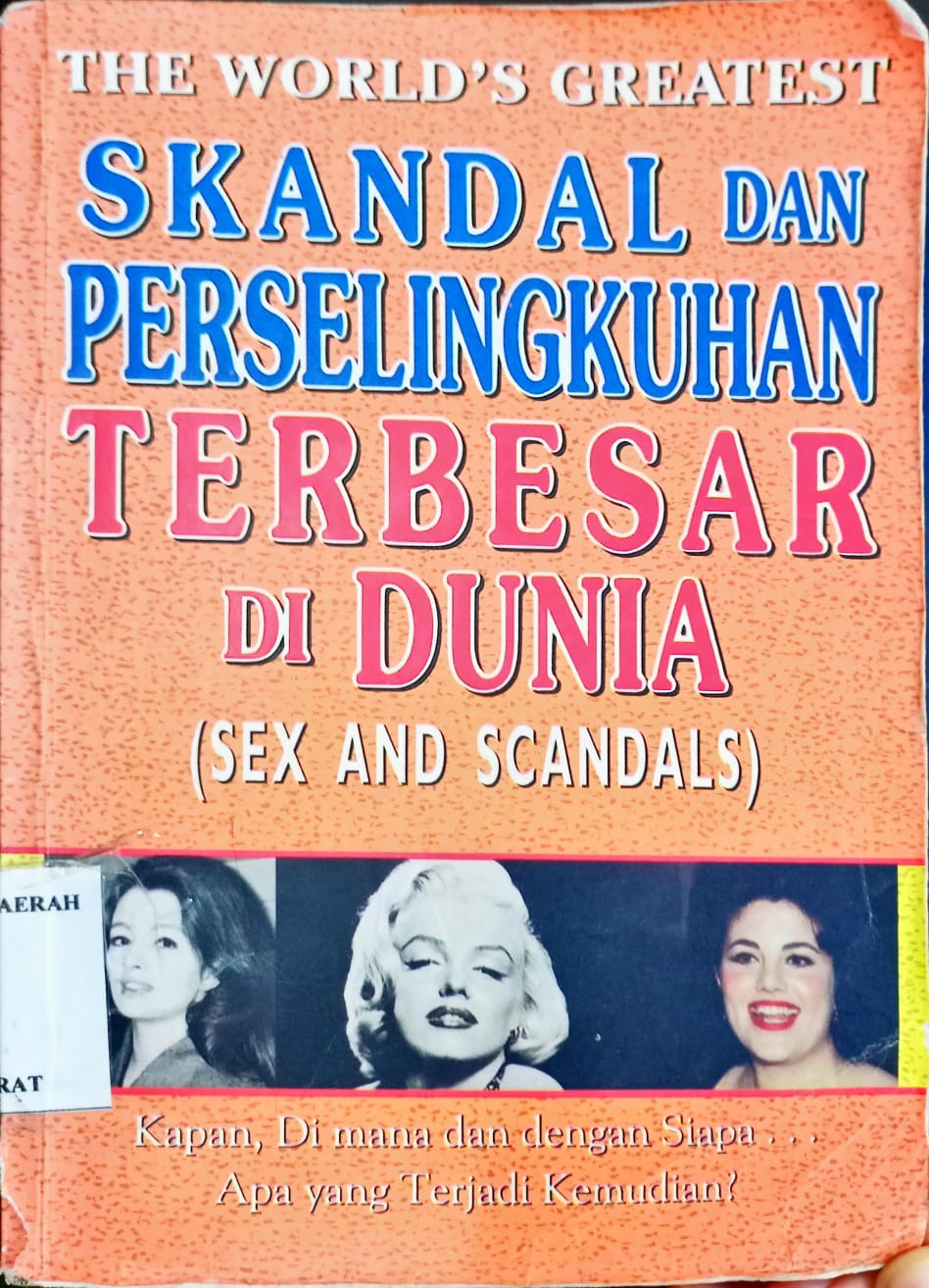 Cover The world's greatest :  skandal dan perselingkuhan terbesar di dunia / Wim salampessy