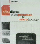 Cover Teknik digital mikroprosesor dan mikrokomputer / Lukas Willa
