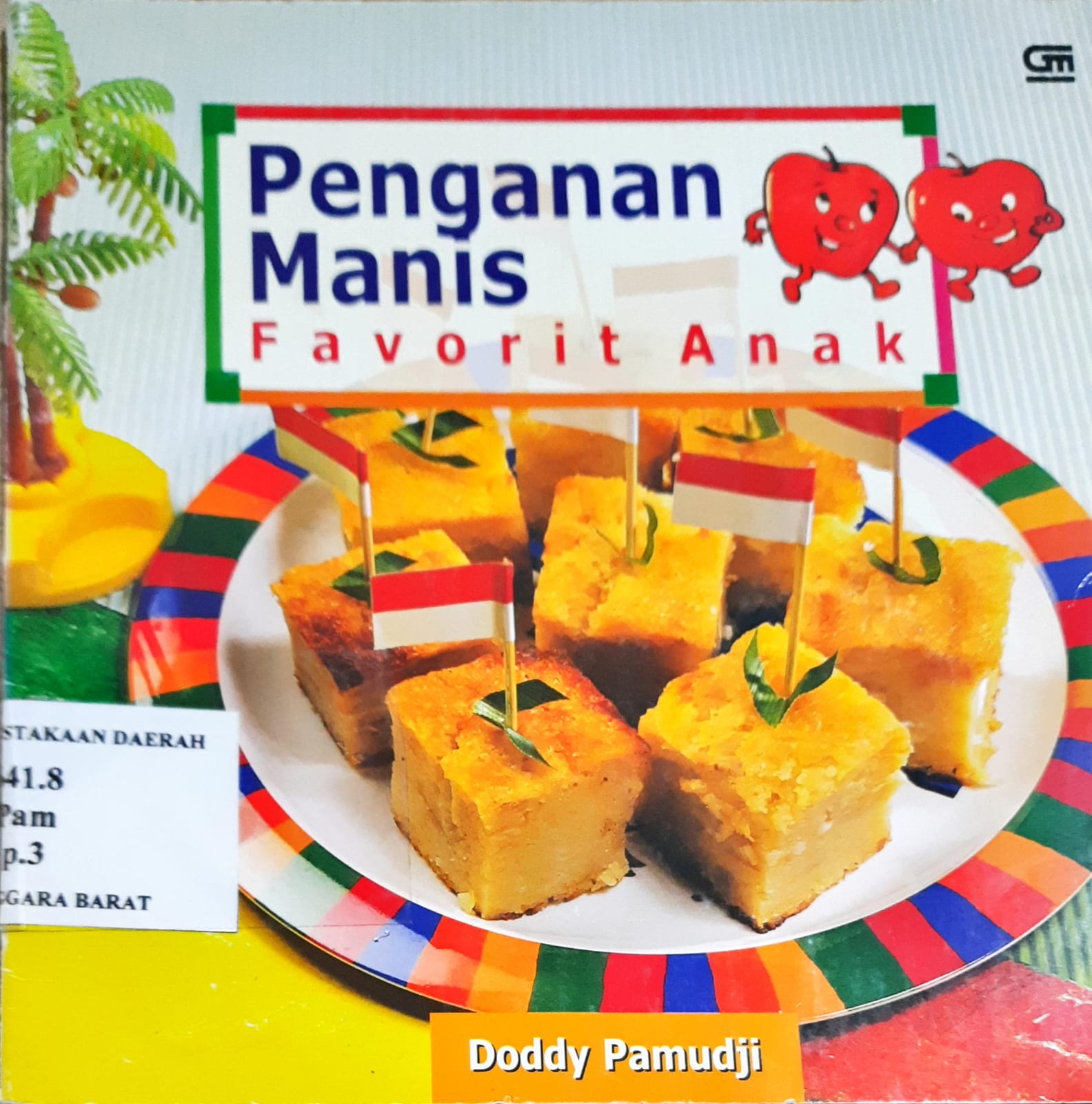 Cover Penganan manis favorit anak, / Doddy Pamuji