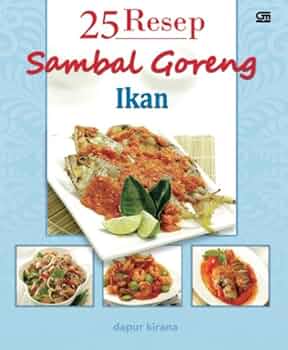 Cover 25 resep sambal goreng ikan, Editor, Intarina Hardiman
