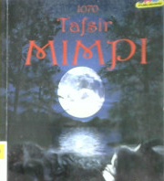 Cover Seribu tujuh puluh tafsir mimpi / Rini Widayanti ; Editor Hidayatul aini
