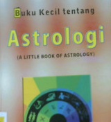 Cover Buku kecil tentang astrologi (A Little book of Atrologi) / Vijaya Kumar.
