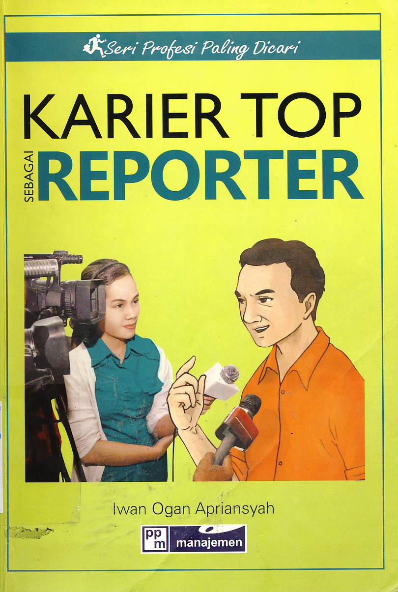 Cover Karier top sebagai reporter / Iwan Ogan Apriansyah