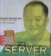 Cover The server leadership :  Tiga puluh kebiasaan kemampuan pemimpin sejati yang wajib dimiliki setiap orang sukses, / Urgyen Rinchen Sim