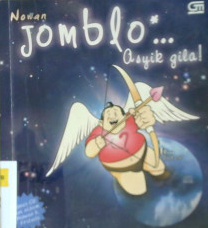Cover Jomblo asyik gila ! :  Rayakan harimu selagi sendiri / Nawan